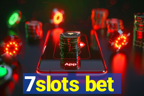 7slots bet